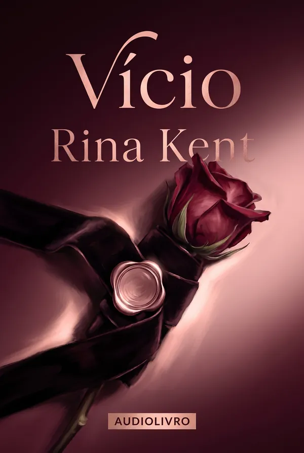 Vício — Rina Kent